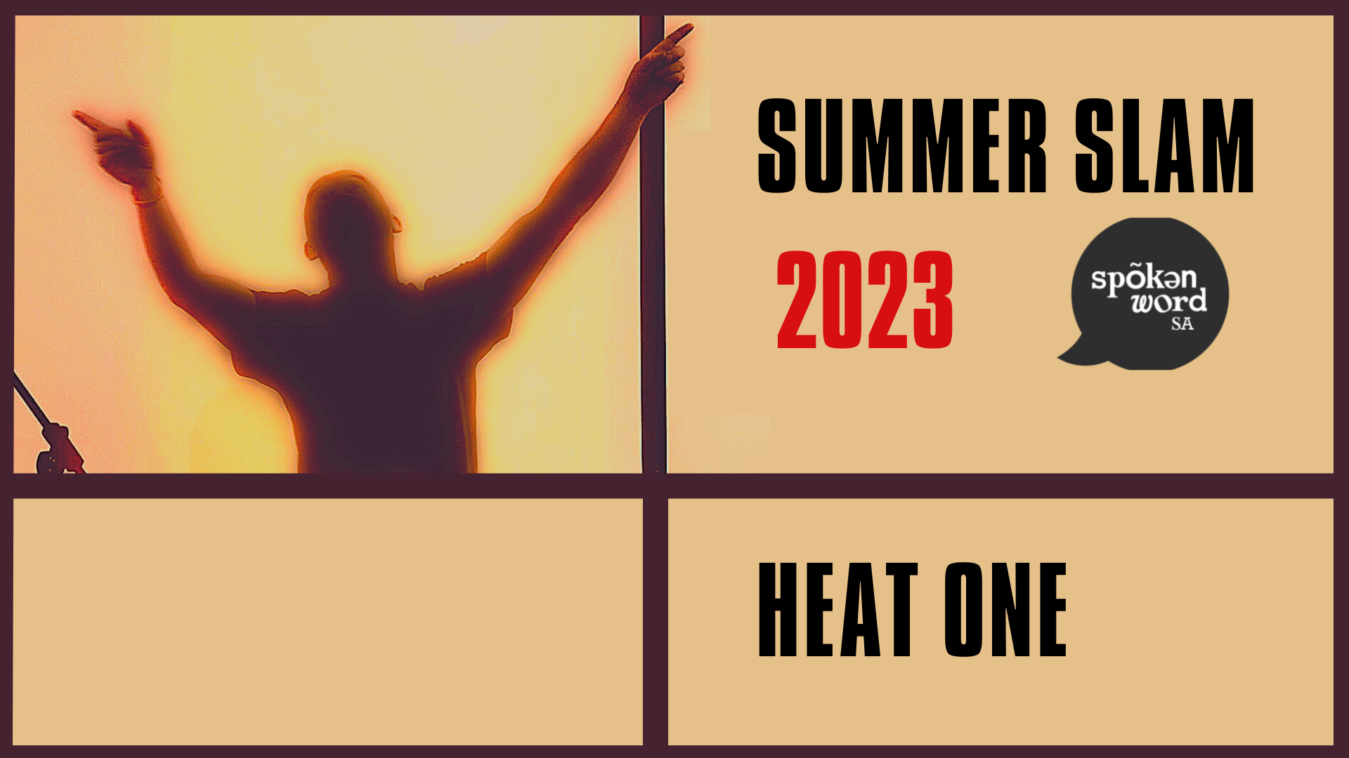 Summer Slam 2023 Heat 1 Spoken Word SA